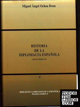 Historia de la diplomacia española: Edad Media II