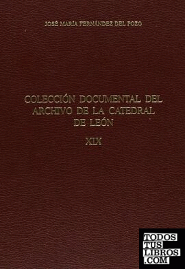 Colección documental del archivo de la catedral de León