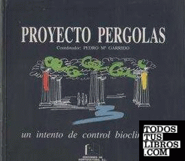 Proyecto Pérgolas, el