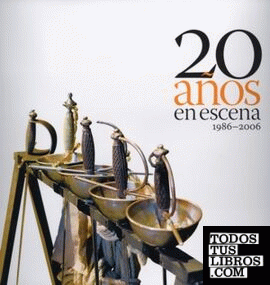 20 años en escena. 1986-2006. Compañía Nacional de Teatro Clásico