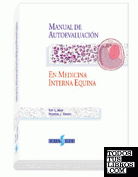 Manual de          Autoevaluación en Medicina Interna Equina