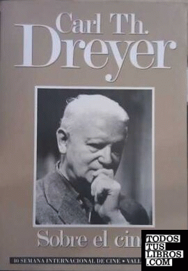 Dreyer, sobre el cine