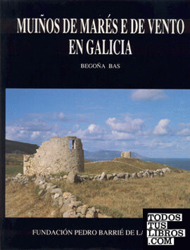 Muíños de marés e de vento en Galicia