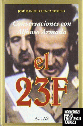 Conversaciones con Alfonso Armada, el 23F