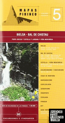 Mapa guía excursionista del valle de Bielsa y Chistau
