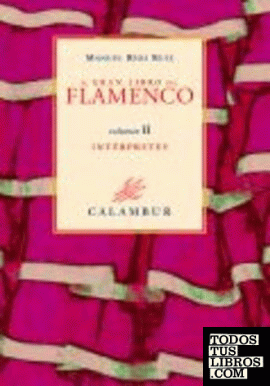 El Gran Libro del Flamenco