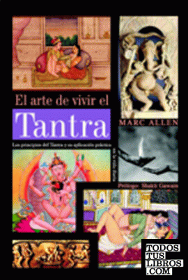 ARTE DE VIVIR EL TANTRA, EL