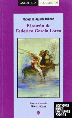 El sueño de Federico García Lorca