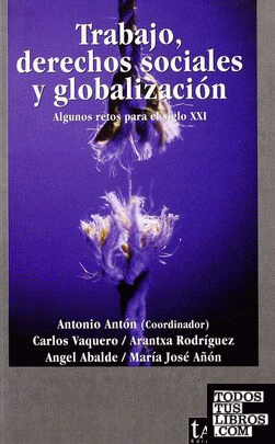 Trabajo; derechos sociales y globalización