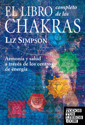 El libro completo de los chakras