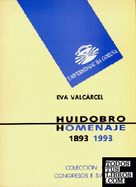 HUIDOBRO. HOMENAJE. 1893-1993