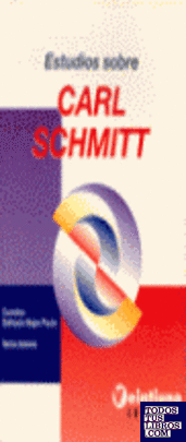Estudios sobre Carl Schmitt