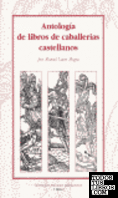 Antología de libros de caballerías castellanos