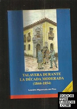 Talavera en la década moderada (1844-1854)