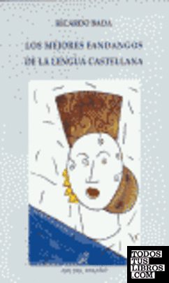 Los mejores fandangos de la lengua castellana