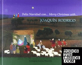 Feliz Navidad con Joaquín Rodrigo = Merry Christmas with Joaquín Rodrigo