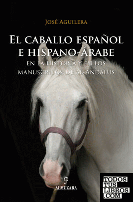 El caballo español e hispano-árabe