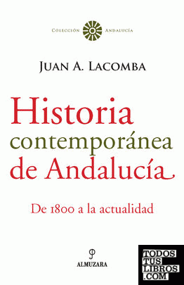 Historia contemporánea de Andalucía