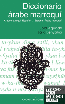 Diccionario árabe marroquí-español / español-árabe marroquí