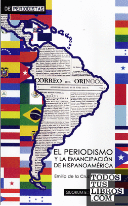 El periodismo y la emancipación de Hispanoamérica
