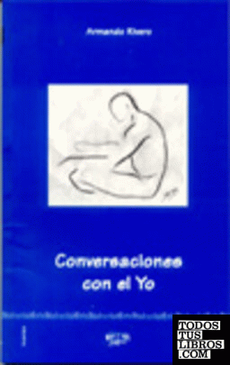 CONVERSACIONES CON EL YO