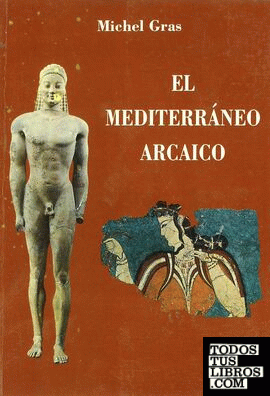 El mediterráneo arcaico