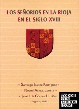 Los Señoríos en La Rioja en el siglo XVIII