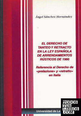El Derecho de tanteo y retracto en la ley española de Arrendamientos Rústicos de 1980