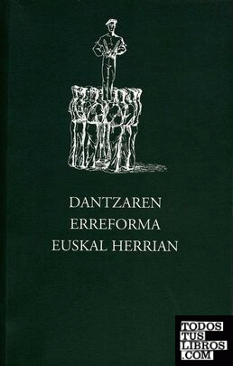 Dantzaren erreforma Euskal Herrian