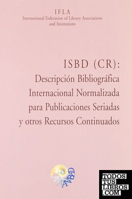 ISBD (CR), descripción bibliográfica internacional normalizada para