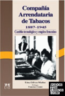 COMPAÑÍA ARRENDATARIA DE TABACOS 1897-1945