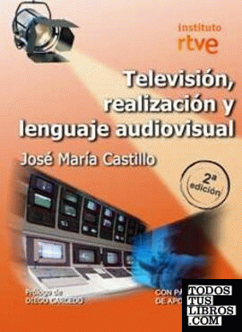Televisión, realización y lenguaje audiovisual
