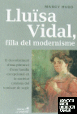 Llu?sa Vidal, filla del modernisme