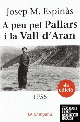 A peu pel Pallars i la Vall d'Aran