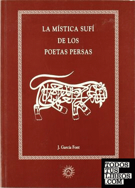 La mística sufí de los poetas persas