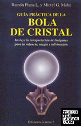 Guía practica de la bola de cristal