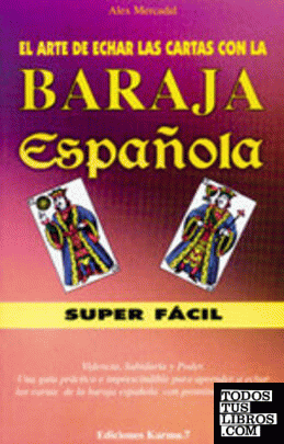 El arte de echar las cartas con la baraja española superfácil