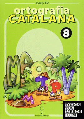 Ortografia catalana. Quadern 8