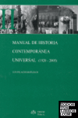 Manual de historia contemporánea universal (1920-2005).