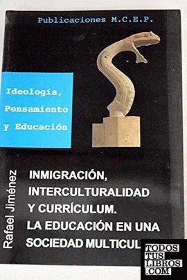 Inmigración, interculturalidad y curriculum
