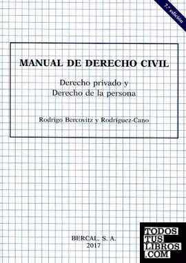 Manual de derecho civil. Derecho privado y derecho de la persona