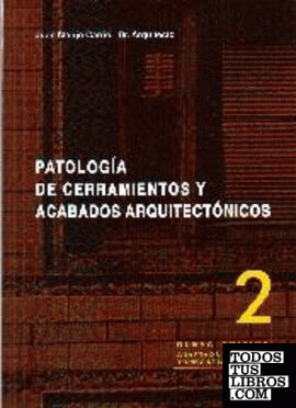 Patologia de cerramientos y acabados arquitectonicos