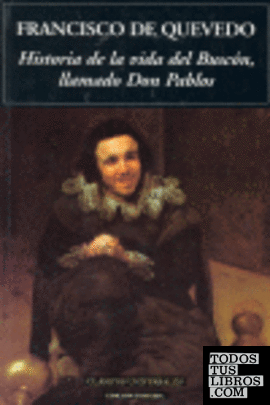 Historia de la vida del Buscón, llamado Don Pablos