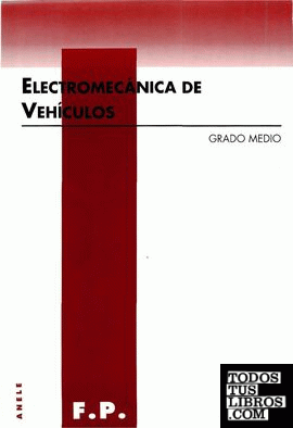 Electromecánica de vehículos. Grado medio