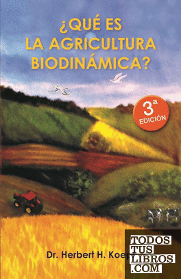 Qué es la agricultura biodinámica?
