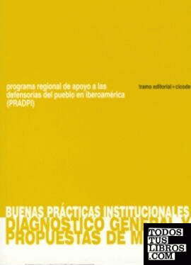 BUENAS PRÁCTICAS INSTITUCIONALES. DIAGNÓSTICO GENERAL Y PROPUESTAS DE MEJORA