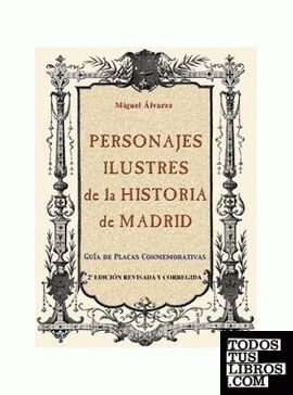 Personajes ilustres de la historia de Madrid
