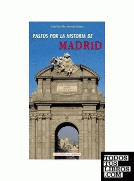 Paseos por la historia de Madrid