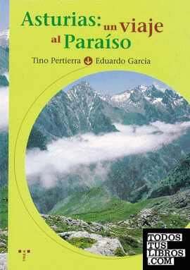 Asturias: un viaje al paraíso