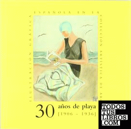 30 años de playa (1906-1936), ilustración gráfica española en la colección artística de ABC